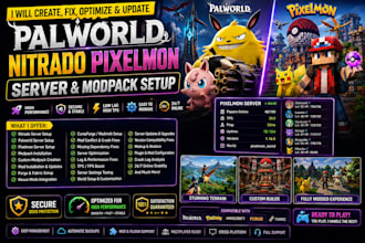 create, fix, optimize modpack palworld nitrado pixelmon server setup update mods
