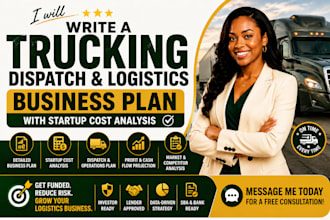 write a trucking dispatch logistics business plan with startup cost analysis