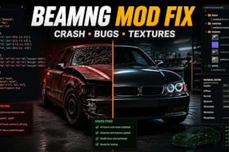 fix beamng mod crashes, bugs, and texture issues professionally