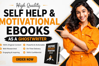 ghostwrite high quality self help and motivational ebooks