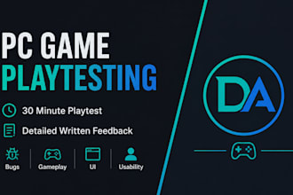 playtest your PC game and provide detailed feedback