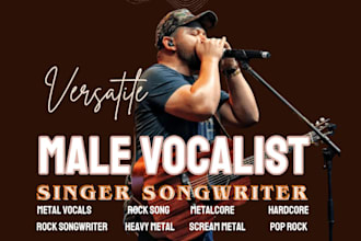 male singer rock songwriter, male rock singer heavy metal pop rock metal vocals