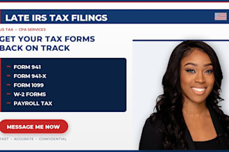 fix late irs tax filings and prepare form 941 1099 w2 as CPA