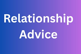 be your relationship adviser and dating advice