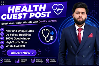 do health guest post backlinks, high da guest post on UK,USA health blog