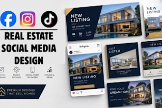 design social media post, banners, ads, infographics for real estate agents