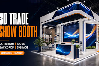 design 3d trade show booth, exhibition stand, kiosk, backdrop and event signage