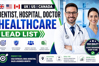 provide UK US canada dentist hospital doctor healthcare medical clinic lead list