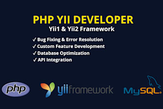 fix or develop your PHP yii1 or yii2 application