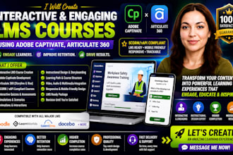 create interactive and engaging lms course using adobe captivate, articulate 360