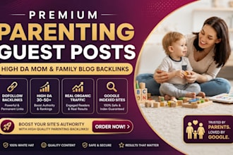 do high da parenting guest posting and mom blog backlinks