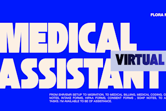be your medical virtual assistant for billing, coding, forms and ehr,emr expert