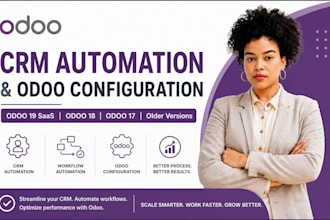 do crm automation and configure odoo 19 saas, odoo 18, odoo 17 and older version