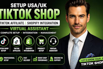 setup USA UK tiktok shop, tiktok affilate, shopify integration virtual assistant