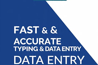 do fast and accurate english typing and data entry