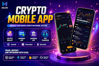 develop fintech app, crypto wallet app, payment app, loan app,p2p money transfer