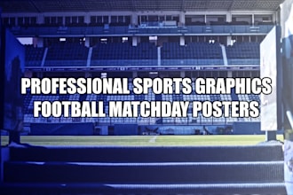 design professional sports graphics and football matchday posters