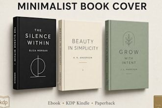 design a minimalist book cover, ebook cover, kdp kindle and paperback
