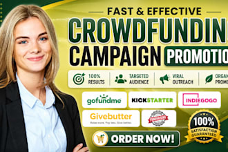 do crowdfunding campaign promotion for gofundme kickstarter donation fundraisng