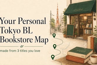 create your personal tokyo bl bookstore map from 3 favorite titles