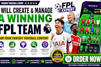 create and manage a winning fpl team for your  fantasy football content