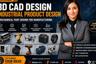 3d cad design industrial product design mechanical part design for manufacturing