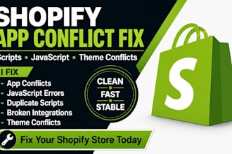 l fix shopify app conflicts javascript errors and clean up scripts