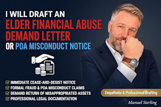draft an elder financial abuse demand letter or poa fraud notice