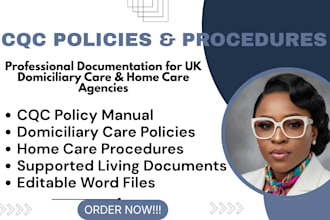 write cqc policies and procedures for UK domiciliary care and home care agencies