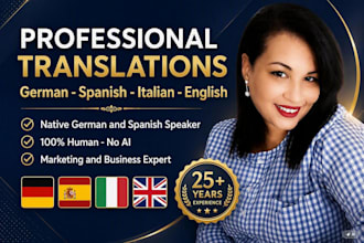 translate german, spanish, italian and english professionally
