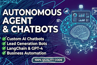 build autonomous ai agents, chatbots, and lead gen bots