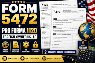 prepare form 5472 and pro forma 1120 for foreign owned US llc