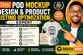 etsy pod mockup design product listing SEO optimization print on demand expert