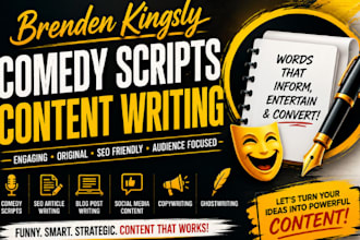 write hilarious comedy scripts, jokes, speeches and stand up comedy