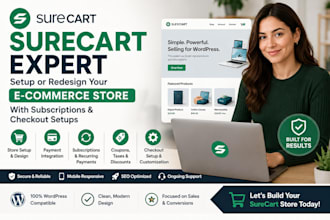 setup or redesign your surecart ecommerce with subscriptions and checkout setups