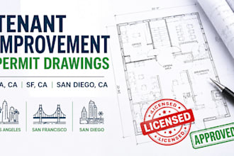 design tenant improvement permit drawings for la ca, sf ca and san diego ca