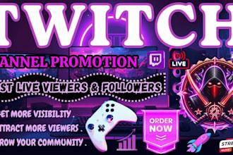 do organic twitch channel, twitch affiliate, twitch live viewers with chatters