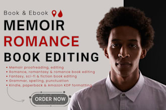proofread fiction memoir novel book editing, KDP romance fantasy book formatting