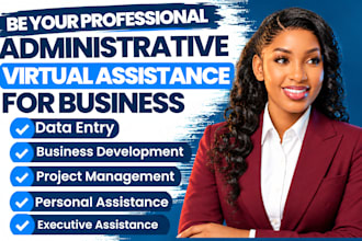 be your professional administrative virtual assistance for business