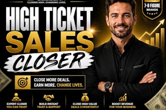 high ticket sales closer lead generation sales person high ticket sales closer