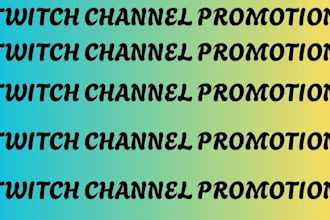 promote your twitch and attract organic followers, viewers and active chatters