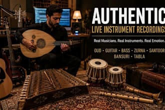 record authentic oud, guitar, bass, zurna, santoor, bansuri, and tabla