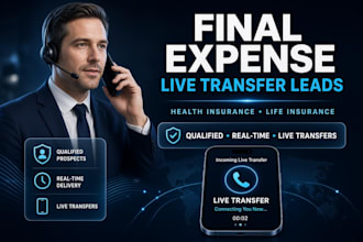 final expense live transfer leads, health insurance leads, life insurance leads