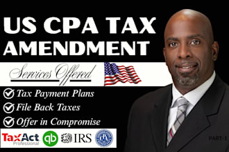 review and amend US tax return, fix rejected returns, 1040x, 1120x, 5472 as CPA