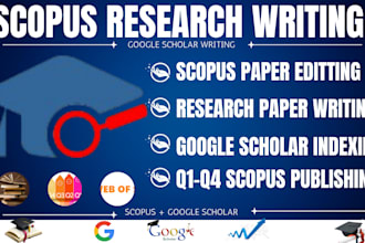 write and publish paper in google scholar scopus q1  to q4 ssci sci journal eb1a