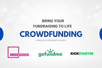 do crowdfunding promotion for gofundme kickstarter indiegogo