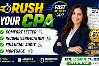 rush your CPA comfort letter, income verification, financial audit, mortgage