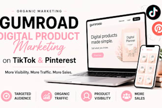 promote gumroad products with organic traffic and digital product promotion