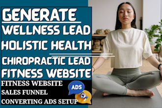 generate wellness leads holistic health leads chiropractic leads build website