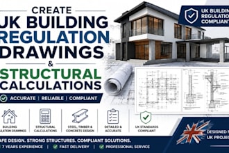 create UK building regulation drawings and structural calculations